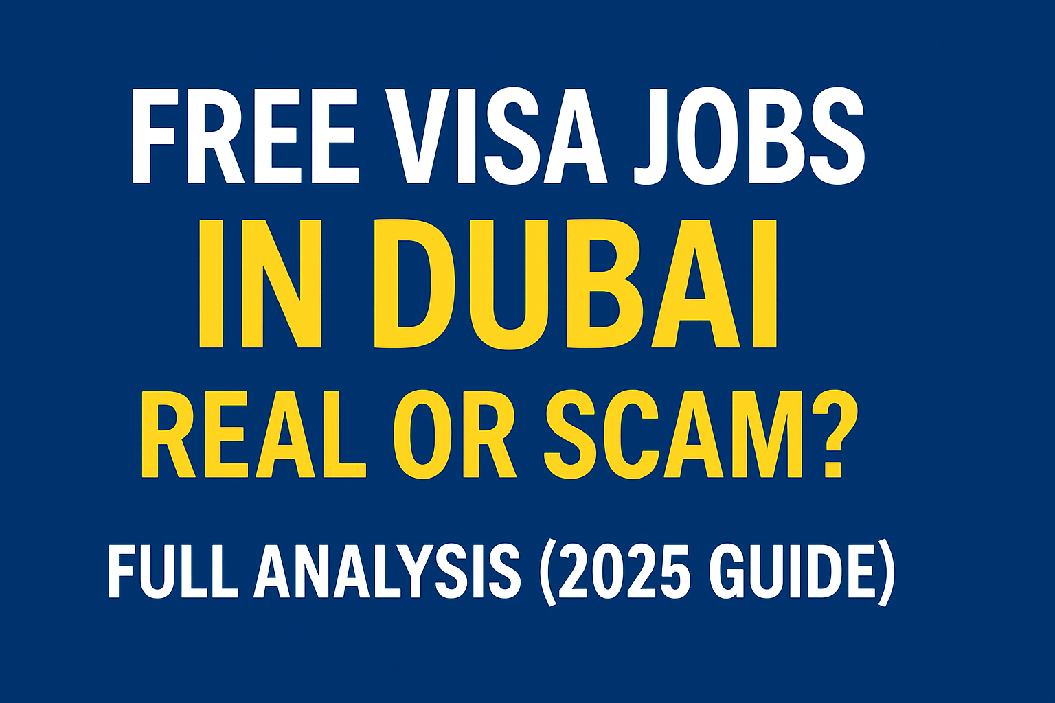 Free Visa Jobs in Dubai
